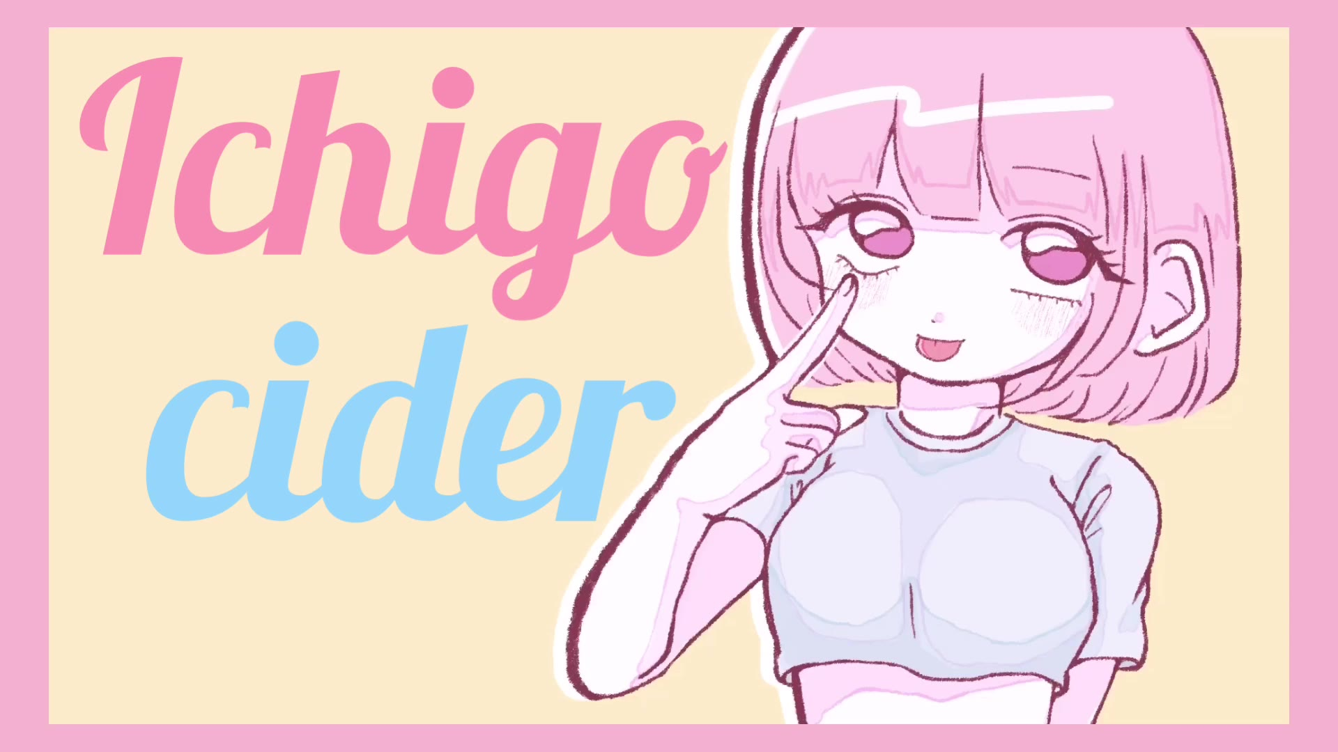【鏡音リン】Ichigo cider【 ふくらふわP 】